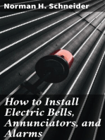 How to Install Electric Bells, Annunciators, and Alarms