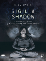 Sigil & Shadow: A Roleplaying Game of Urban Fantasy and Occult Horror