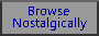 A gif button windows xp styled that reads Browse Nostalgically, Browse on the Danknet Explorer