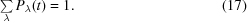 [\textstyle\sum\limits_\lambda P_\lambda(t)=1.\eqno(17)]