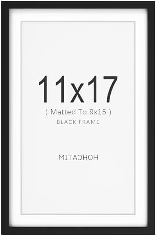 MITAOHOH 11x17 Picture Frame, 9x15 with Mat or 11x17 Without Mat, Minimalist Style Photo Frame with Plexiglass Cover for Wall Mounting Display, Black