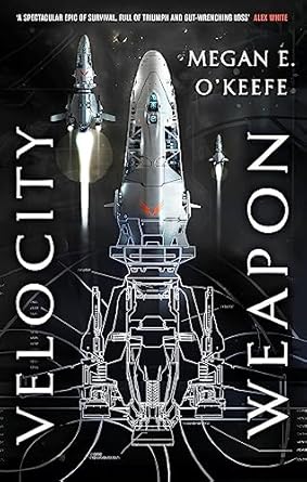 Velocity Weapon: Book One of The Protectorate