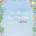 Hometown Cha-Cha-Cha (2021)