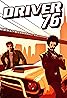 Driver '76 (Video Game 2007) Poster