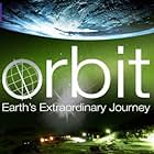 Orbit: Earth's Extraordinary Journey (2012)