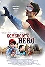 Somebody's Hero (2012)