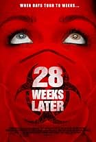 28 Weeks Later