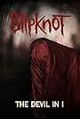 Slipknot: The Devil in I (2014)