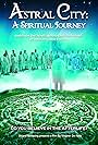 Astral City: A Spiritual Journey (2010)