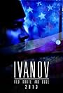 Ivanov Red, White, and Blue (2013)