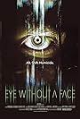 Eye Without a Face (2021)