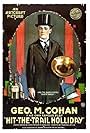 George M. Cohan in Hit-the-Trail Holliday (1918)