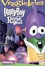 VeggieTales: Larry-Boy and the Rumor Weed (1999)