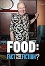 Michael McKean in Food: Fact or Fiction? (2015)