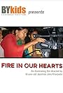 Fire in Our Hearts (2013)