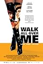 Walk All Over Me (2007)