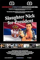 Slaughter Nick for President