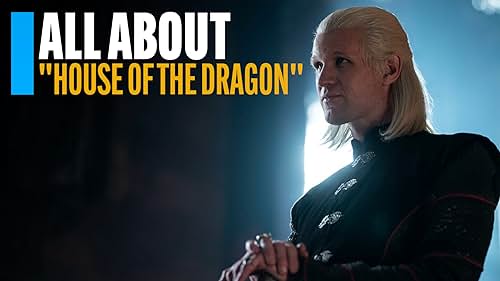 All About "House of the Dragon"