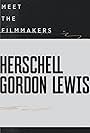 Meet the Filmmakers: Herschell Gordon Lewis (2019)