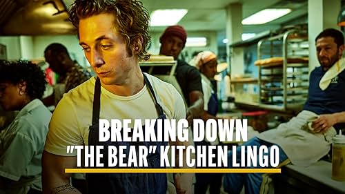 Breaking Down "The Bear" Kitchen Lingo