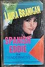 Laura Branigan: Spanish Eddie (1985)