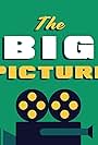 The Big Picture (2017)