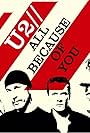 Bono, Adam Clayton, Larry Mullen Jr., The Edge, and U2 in U2: All Because of You (2005)