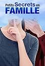 Petits secrets en famille (2016)