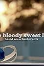 The Bloody Sweet Hit (2007)