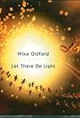 Mike Oldfield: Let There Be Light (1995)