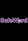 SafeWord (2017)