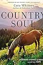 Country Soul: Inspiring Stories of Heartache Turned into Hope (2022)