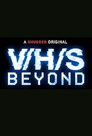 V/H/S/Beyond (2024)