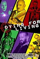 Dying for Living