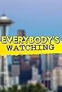 Everybody's Watching (2020)