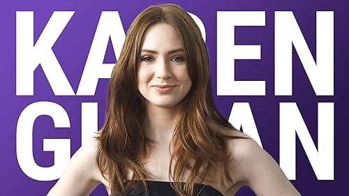 The Rise of Karen Gillan