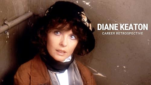 Take a closer look at the various roles Diane Keaton has played throughout her acting career.