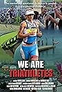 We Are Triathletes (2018)