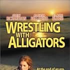 Wrestling with Alligators (1998)