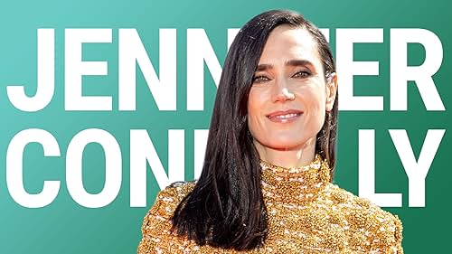 The Rise of Jennifer Connelly