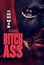 Bitch Ass (2022)