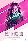 Jillian Clare in Pretty Broken (2018)