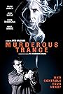 Murderous Trance (2018)