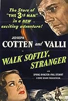 Walk Softly, Stranger