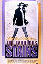 Ladies and Gentlemen, the Fabulous Stains