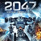 2047: Virtual Revolution (2016)