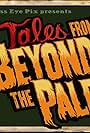 Tales from Beyond the Pale (2010)