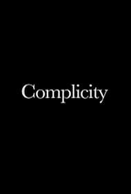 Complicity (2010)