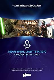 Industrial Light & Magic: Creating the Impossible (2010)