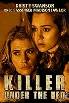 Kristy Swanson and Brec Bassinger in Killer Under the Bed (2018)